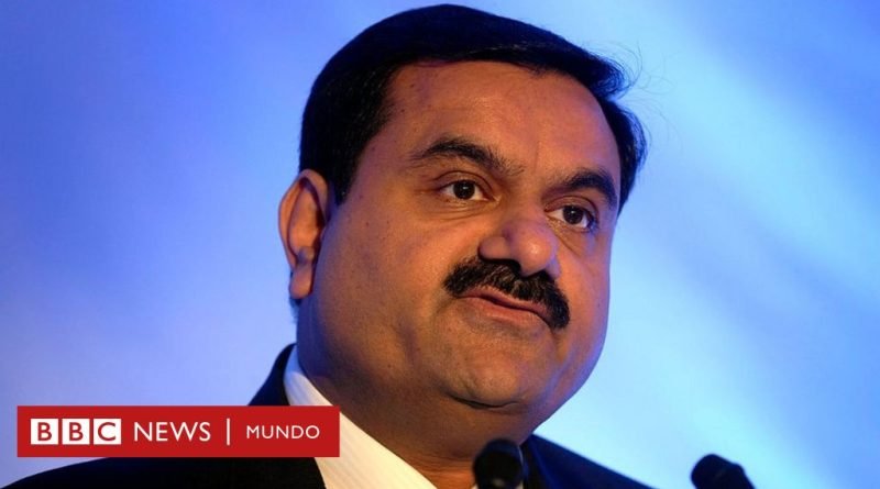 Cómo Gautam Adani perdió casi US$50.000 millones en una semana (y por ello dejó de ser el tercer hombre más rico del mundo) - BBC News Mundo