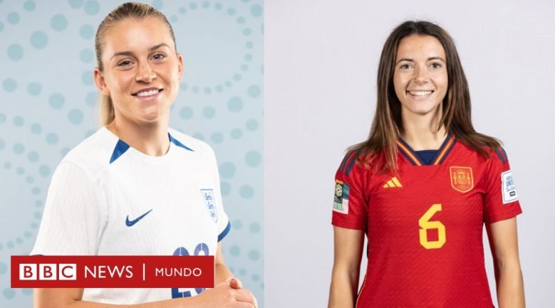 Mundial femenino de fútbol: las fortalezas de Inglaterra y  España para disputar la final - BBC News Mundo