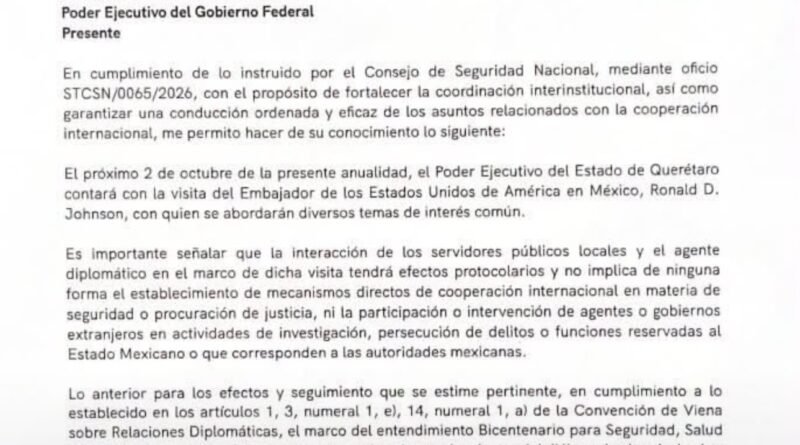 Documento exhibido señala que Gobierno de Querétaro notificó a SRE sobre visita de embajador de EU - RR Noticias